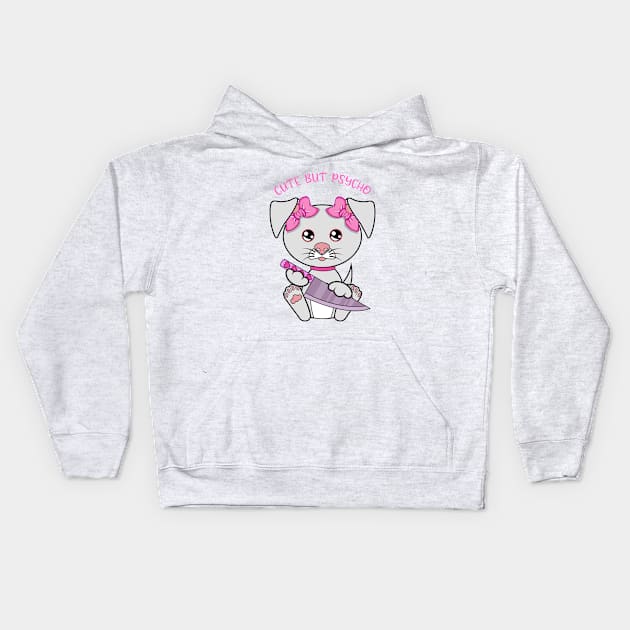 cute but psycho, Kawaii psycho dog Kids Hoodie by JS ARTE